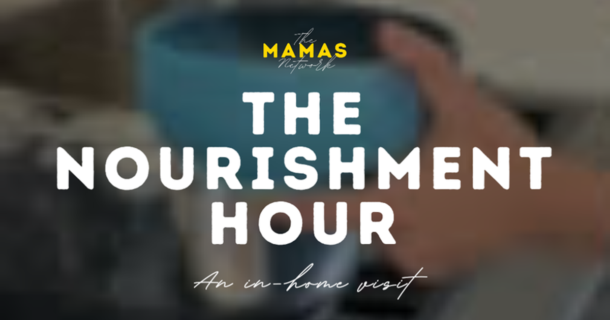 The Nourishment Hour - A Nourishing Home Visit for Postpartum Moms - Tiny Home Nourishment Tips
